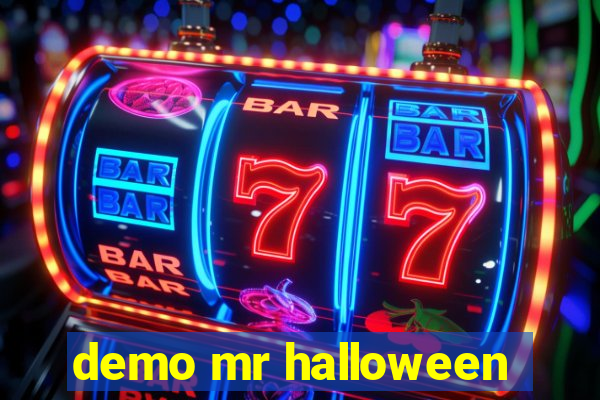 demo mr halloween